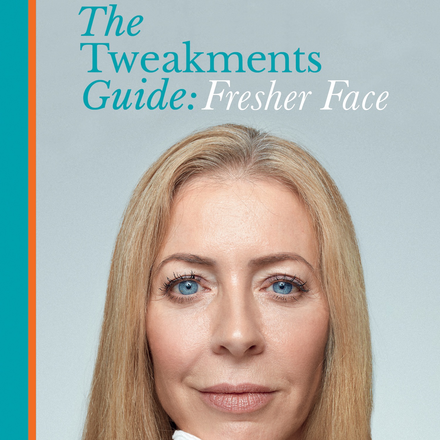 TheTweakmentsGuideFresherFacecover