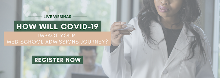 How will Covid-19 impact your med school admissions journey?