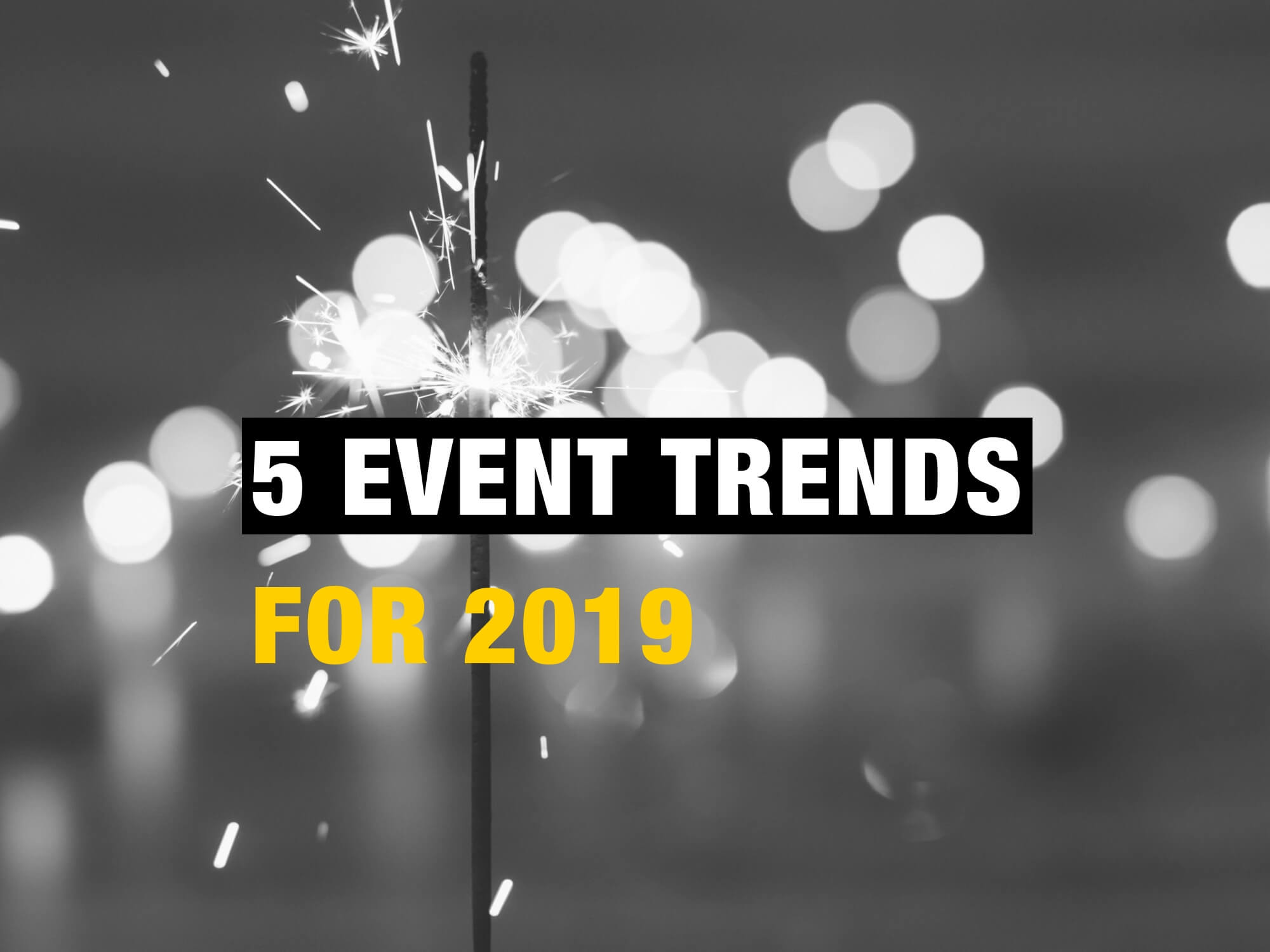 5 event trends voor 2019