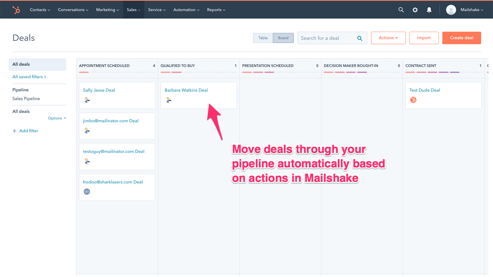 Move deals through your pipeline based on Mailshake actions