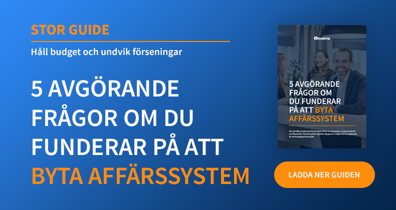 5 avgörande frågor om du funderar på att byta affärssystem