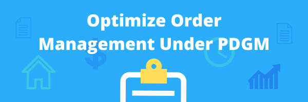 Optimize order management under pdgm