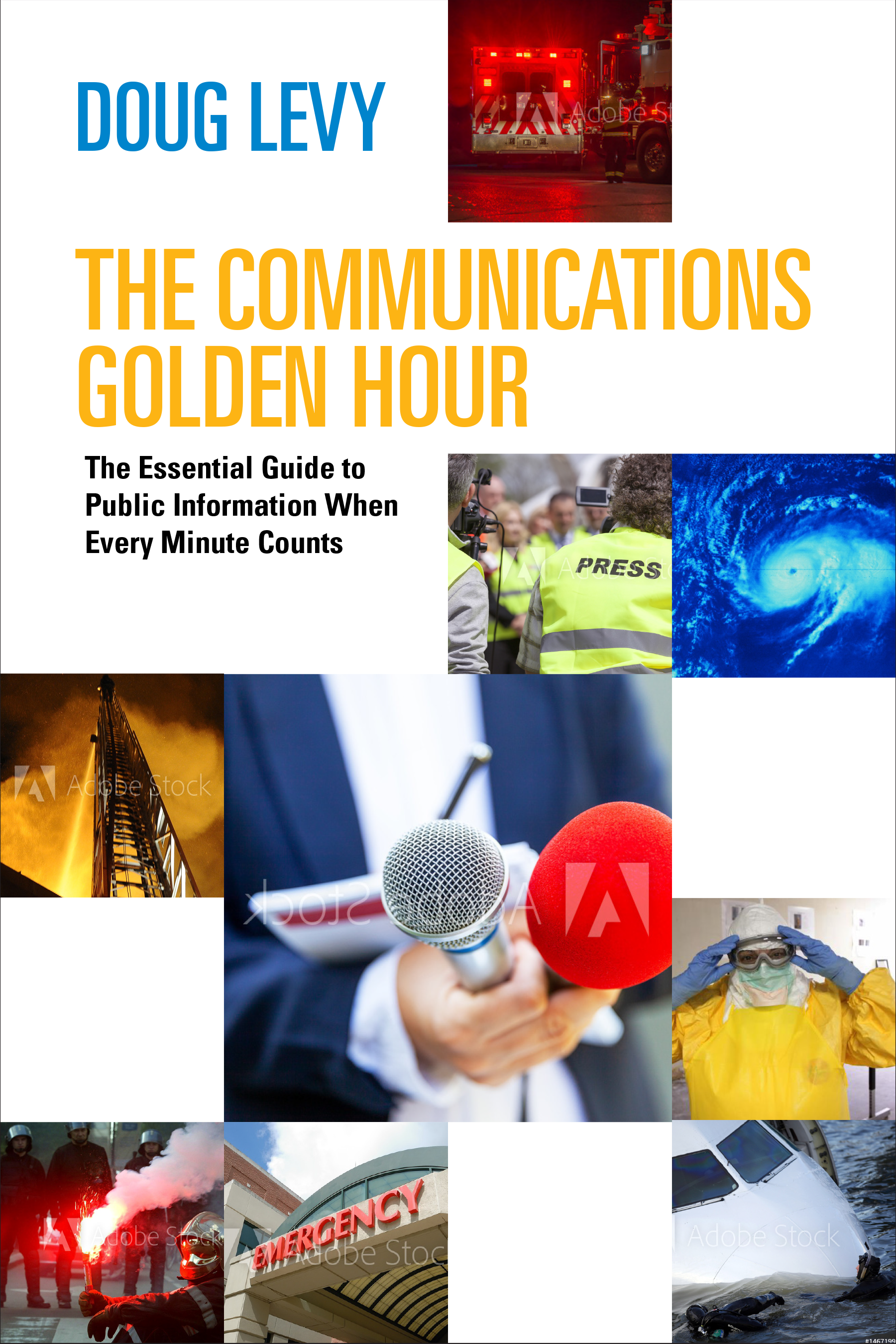 Book cover: The Communications Golden Hour 2nd Edition
