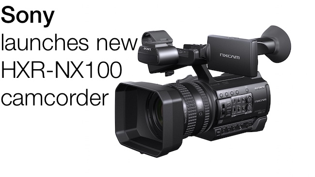 Sony launches new handheld NXCAM