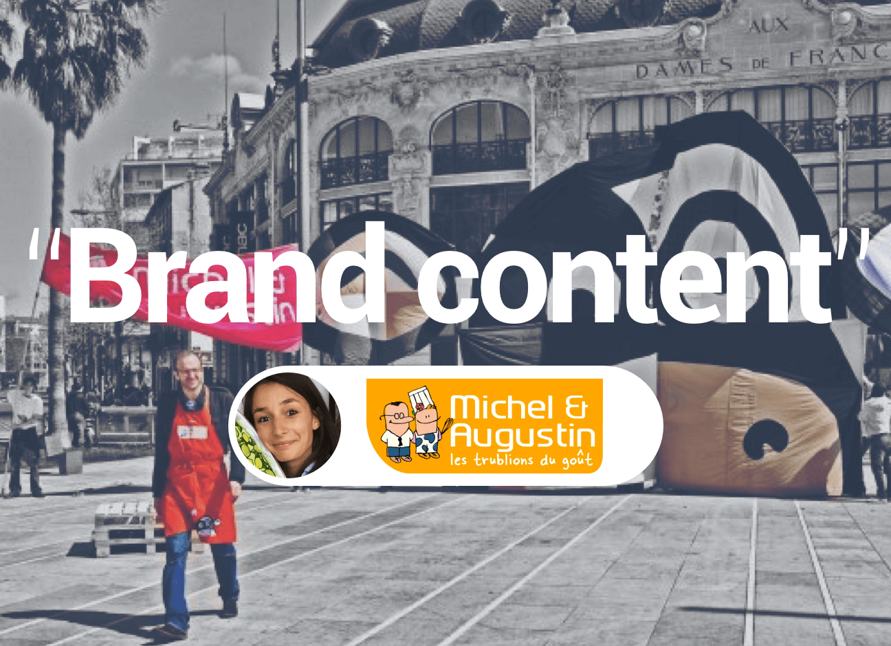 brand-content-michel-et-augustin