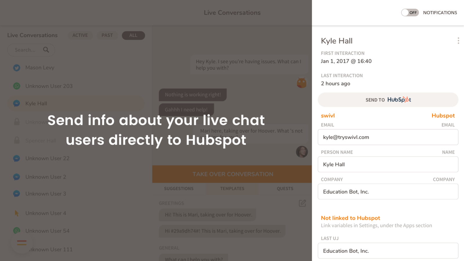 Send info about your live chat users directly to HubSpot.