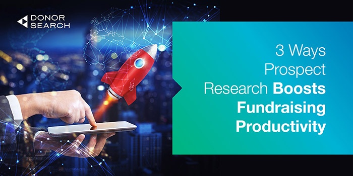 DS-3 Ways Prospect Research Boosts Fundraising Productivity-feature.jpg