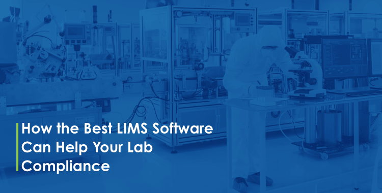 Achieving LIMS Software Compliance: A Comprehensive Guide