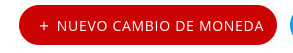 'Nuevo cambio de moneda' seleccionado