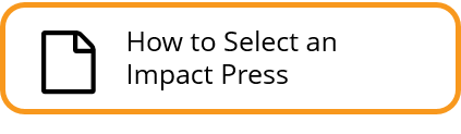 How to Select an Impact Press