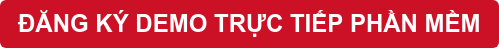 ĐĂNG KÝ DEMO TRỰC TIẾP PHẦN MỀM